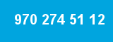 970 274 51 12